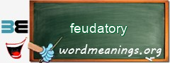 WordMeaning blackboard for feudatory